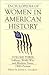 Encyclopedia of Women in American History