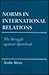Norms in International Relations: The Struggle against Apartheid (Cornell Studies in Political Economy)