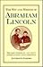 The Wit and Wisdom of Abraham Lincoln