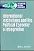 International Institutions ...