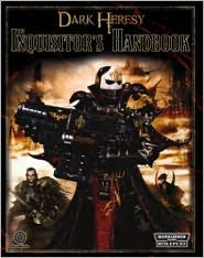 Warhammer 40,000 Roleplay: The Inquisitor's Handbook (Paperback)