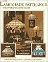 More Lampshade Patterns II: For Medium to Large Sized Shades