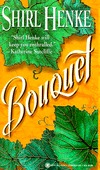 Bouquet (Mass Market Paperback)