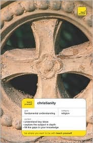 Christianity (Teach Yourself Religion)