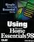 Using Microsoft Home Essentials 98