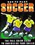 Way to Play Soccer by Peter Stewart