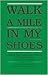 Walk a Mile in My Shoes by Judith A.B. Lee
