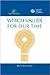 Which Values for Our Time by Daniel S. Hamilton