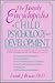 The Family Encyclopedia of Child Psychology and Development