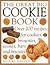 The great big cookie: Over 200 recipes for cookies, brownies, scones, bars and biscuits