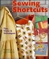 Sewing Shortcuts: Tips, Tricks & Techniques