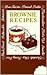 Brownie Recipes by Carole Eberly