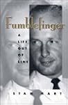 Fumblefinger: A Life Out of Line Fumblefinger: A Life Out of Line
