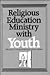 Religious Education Ministry With Youth