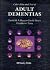 Color Atlas and Text of Adult Dementias