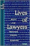 Lives of Lawyers: Journeys in the Organizations of Practice Lives of Lawyers: Journeys in the Organizations of Practice