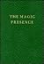 The Magic Presence - Volume...