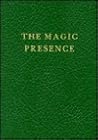 The Magic Presenc...