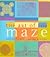The Art of the Maze by Adrian Fisher