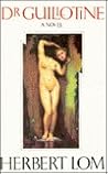 Dr Guillotine: Th...
