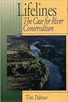 Lifelines: The Case For River Conservation