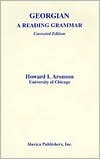 Georgian: A Reading Grammar (English and Georgian Edition)