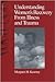 Understanding Women′s Recovery From Illness and Trauma (Women′s Mental Health and Development)