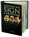 American Sign Language, Vocabulary, Grammar, Etiquette American Sign Language, Vocabulary, Grammar, Etiquette