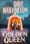 The Golden Queen (The Golden Queen, #1)