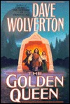The Golden Queen (The Golden Queen, #1)