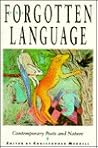 The Forgotten Language: Contemporary Poets and Nature