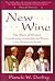 New Wine: The Story of Women Transforming Leadership and Power in the Episcopal Church