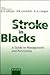 Stroke in Blacks by Edward S. Cooper