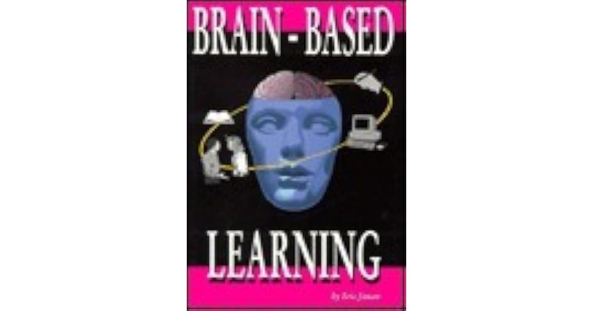 Brain Based Learning by Eric Jensen