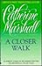 A Closer Walk: A Spiritual Lifeline to God