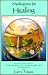 Meditations for Healing by Larry Moen
