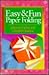 Easy & Fun Paper Folding