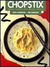 Chopstix: Quick Cooking With Pacific Flavors (Hardcover)