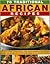 70 Traditional African Recipes by Rosamund Grant