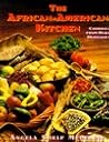 The African-American Kitchen: Cooking from Our Heritage