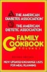 The American Diabetes Association: The American Dietetic Association Family Cookbook