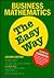 Business Mathematics the Easy Way