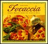 Focaccia: Simple Breads from the Italian Oven (Paperback)