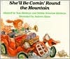 She'll Be Comin Round the Mountain (Hardcover)