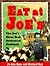 Eat At Joe's: The Joe's Stone Crab Restaurant Cookbook