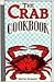 The Crab Cookbook