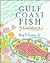Gulf Coast Fish: A Cookbook