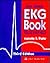 The Only Ekg Book You'll Ever Need by Malcolm S. Thaler