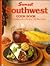 Sunset Southwest Cook Book