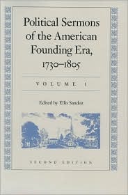 Political Sermons of the American Founding Era, 1730-1805v. 1 (Paperback)